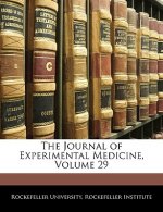 The Journal of Experimental Medicine, Volume 29
