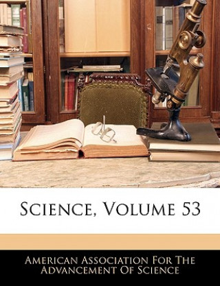 Science, Volume 53