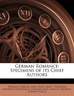 German Romance: Specimens of Its Chief Authors