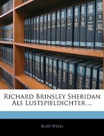 Richard Brinsley Sheridan ALS Lustspieldichter ...