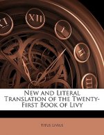 New and Literal Translation of the Twenty-First Book of Livy
