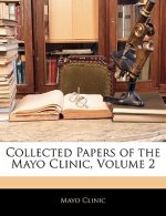 Collected Papers of the Mayo Clinic, Volume 2