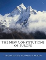 The New Constitutions of Europe
