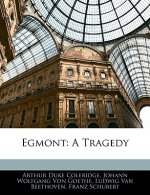 Egmont: A Tragedy