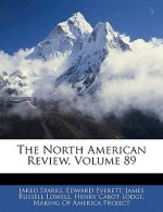 The North American Review, Volume 89