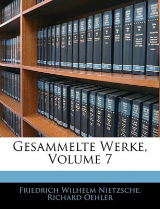 Gesammelte Werke, Volume 7