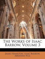 The Works of Isaac Barrow, Volume 3