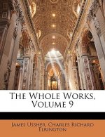 The Whole Works, Volume 9