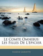Le Comte Omnibus: Les Filles de l'Épicier