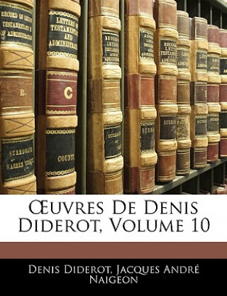 Uvres de Denis Diderot, Volume 10