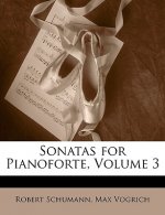 Sonatas for Pianoforte, Volume 3