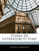 Études de Littérature Et d'Art