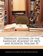 Daedalus: Journal of the American Academy of Arts and Sciences, Volume 35