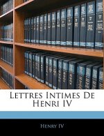 Lettres Intimes de Henri IV