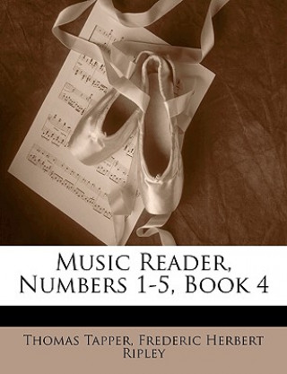 Music Reader, Numbers 1-5, Book 4