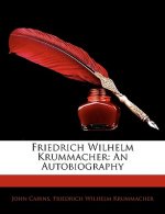 Friedrich Wilhelm Krummacher: An Autobiography