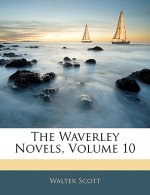 The Waverley Novels, Volume 10