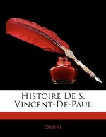 Histoire de S. Vincent-de-Paul