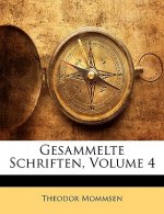 Gesammelte Schriften, Volume 4