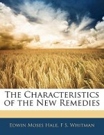 The Characteristics of the New Remedies