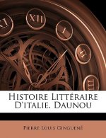 Histoire Litteraire D'Italie. Daunou