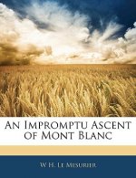 An Impromptu Ascent of Mont Blanc
