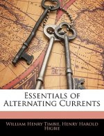 Essentials of Alternating Currents