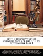 On the Organization of Scientific Work of the General Government, Part 1