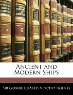 Ancient and Modern Ships