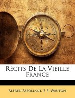 Récits De La Vieille France