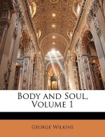 Body and Soul, Volume 1