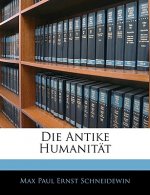 Die Antike Humanitat