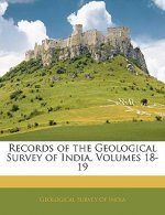 Records of the Geological Survey of India, Volumes 18-19