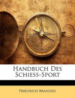 Handbuch Des Schiess-Sport