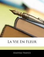 La Vie En Fleur