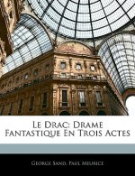 Le Drac: Drame Fantastique En Trois Actes