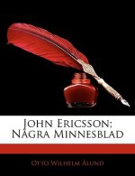 John Ericsson; Ngra Minnesblad