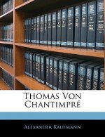 Thomas Von Chantimpre