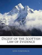 Digest of the Scottish Law of Evidence