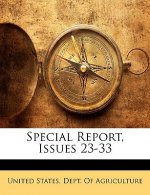 Special Report, Issues 23-33