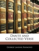 Dante and Collected Verse