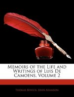 Memoirs of the Life and Writings of Luis de Camoens, Volume 2