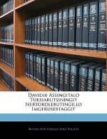 Davidib Assingitalo Tuksiarutsiningit Nertordlerutingillo Imgerusertaggit