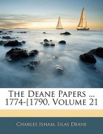 The Deane Papers ... 1774-[1790, Volume 21