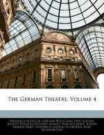 The German Theatre, Volume 4