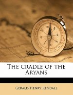 The Cradle of the Aryans
