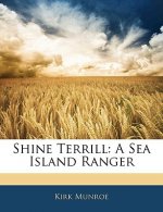 Shine Terrill: A Sea Island Ranger