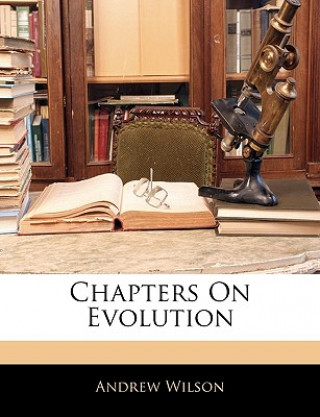Chapters on Evolution