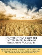 Contributions from the United States National Herbarium, Volume 11