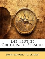 Die Heutige Griechische Sprache